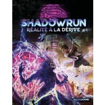 Shadowrun 6ème Édition - Réalité À La Dérive - Black Book Éditions