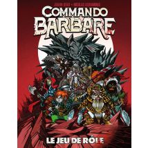 Commando Barbare - Le Jeu De Rôle - Livre De Base - Black Book Éditions