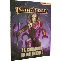 La Couronne Du Roi Kobold - Pathfinder 2 - Black Book Éditions
