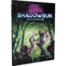 Valeur Null(e) - Shadowrun 6ème Édition - Black Book Éditions