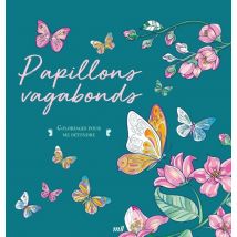 Papillons Vagabonds : Coloriages Pour Me Détendre - Merci les livres