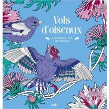 Vols D'Oiseaux - Coloriages Pour Me Détendre - Merci les livres