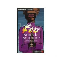 Le Feu Sous La Soutane
