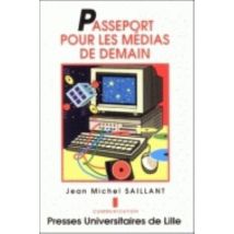 Passeport Pour Les Medias De Demain