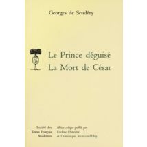 Le Prince Deguise. La Mort De Cesar