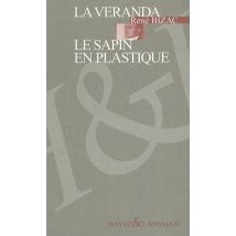 La Veranda / Le Sapin En Plastique