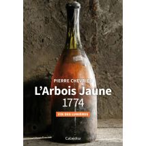 L'Arbois Jaune 1774 - Vin Des Lumieres