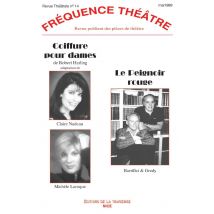 Frequence Theatre - T14 - Coiffure Pour Dames - Le Peignoir Rouge