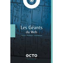 Les Geants Du Web : Culture - Pratiques - Architecture