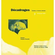 Décadrages Tome 7 : Stephen Dwoskin