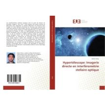 Hypertelescope: Imagerie Directe En Interferometrie Stellaire Optique