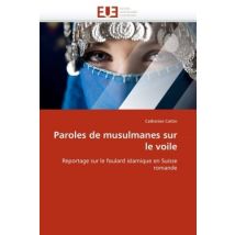 Paroles De Musulmanes Sur Le Voile