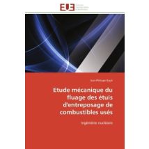 Etude Mecanique Du Fluage Des Etuis D'Entreposage De Combustibles Uses