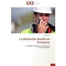 La Demarche Qualite En Entreprise