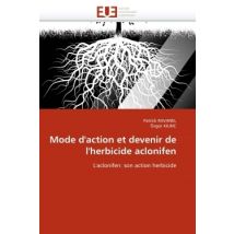 Mode D'Action Et Devenir De L'Herbicide Aclonifen