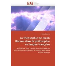 La Theosophie De Jacob Bohme Dans La Philosophie En Langue Francaise