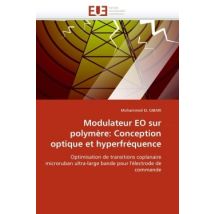 Modulateur Eo Sur Polymere: Conception Optique Et Hyperfrequence