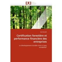 Certification Forestiere Et Performance Financiere Des Entreprises