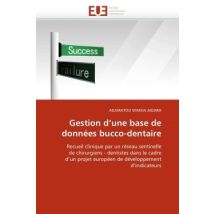Gestion D'Une Base De Donnees Bucco-dentaire