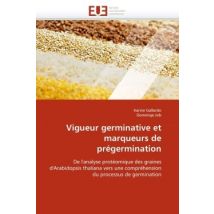 Vigueur Germinative Et Marqueurs De Pregermination