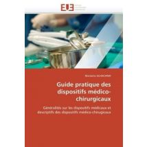 Guide Pratique Des Dispositifs Medico-chirurgicaux