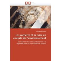 Les Carrieres Et La Prise En Compte De L Environnement