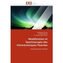 Modelisation Et Spectroscopie Des Vitroceramiques Fluorees