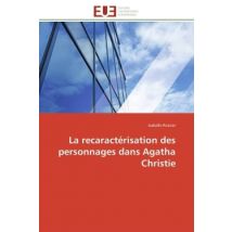 La Recaracterisation Des Personnages Dans Agatha Christie