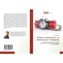 Bombe À Retardement : Un Obstacle Pour L'Émergence : La Sexualité Désordonnée Des Jeunes: Une Sexualité Irresponsable Aux Résultats Catastrophiques.