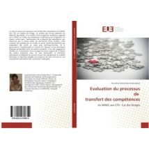 Evaluation Du Processus De Transfert Des Compétences
