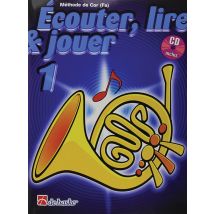 Ecouter, Lire & Jouer 1 Cor (fa) Cor +cd
