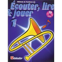 Ecouter, Lire & Jouer 1 Trombone - Cle De Sol Trombone +cd