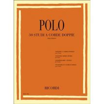 Enrico Polo : 30 Studi A Corde Doppie - 30 Etudes A Cordes Doubles