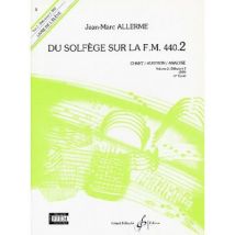 Du Solfège Sur La F.m. 440.2 - Chant/audition/analyse - Volume 2