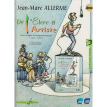 De L'Élève À L'Artiste Tome 3 : Cycle 1, 3e Année - Cours Complet De Formation Musicale - Livre Du Professeur