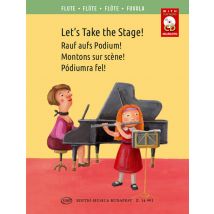 Let's Take The Stage! - Montons Sur Scene ! - Flute Traversiere Et Piano - Recueil + Cd