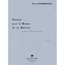 Cantate Pour Le Temps De La Nativite --- Soprano, Choeur Et Orchestre