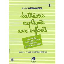 Theorie Expliquee Aux Enfants Vol.1