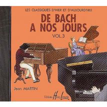 Cd - De Bach À Nos Jours - Vol.3a