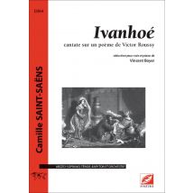 Ivanhoe (reduction) - Cantate Sur Un Poeme De Victor Roussy Pour Solistes Et Orchestre