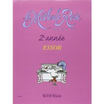 Methode Rose 2eme Annee : L'Essor --- Piano