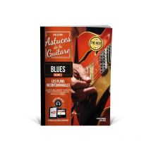 Astuces De La Guitare Blues Vol.2 - Méthode Intermédiaire / Avancé