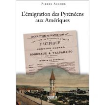 Lemigration Des Pyreneens Aux Ameriques