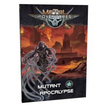 Metal Adventures - Mutant Apocalypse - Open Sésame Games