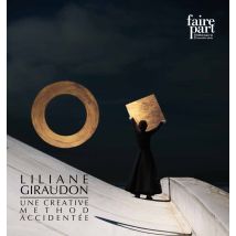 Revue Faire Part : Liliane Giraudon : Une Creative Method Accidentee
