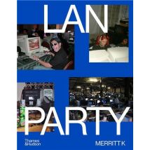 Lan Party : Inside The Multiplayer Revolution