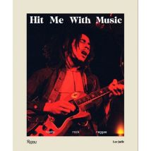 Hit Me With Music : Roots Rock Reggae