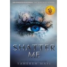 Shatter Me
