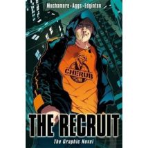 The Recruit Graphic Novel - Cherub : Book 1