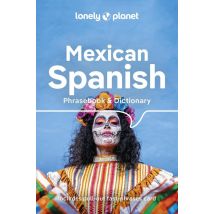 Mexican Spanish : Phrasebook & Dictionary (6e Édition)